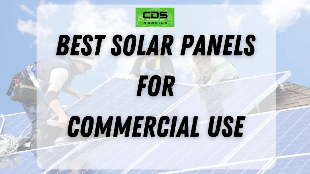 Best Solar Panels for Commercial Use